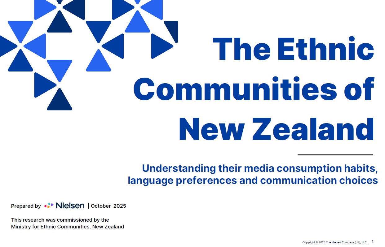 Image - front cover of the report. The Ethnic Communities of New Zealand. Understanding their media consumption habits, language preferences and communication choices. Prepared by Nielsen | October 2025. This research was commissioned by the Ministry for Ethnic Communities, New Zealand
