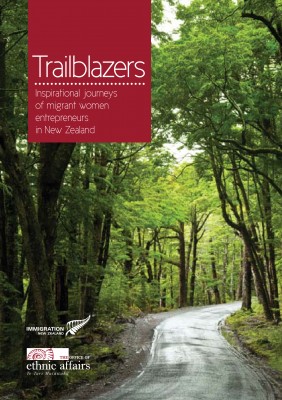 Image of the Trailblazers - inspirational journeys of migrant women entrepreneurs in NZ Publication