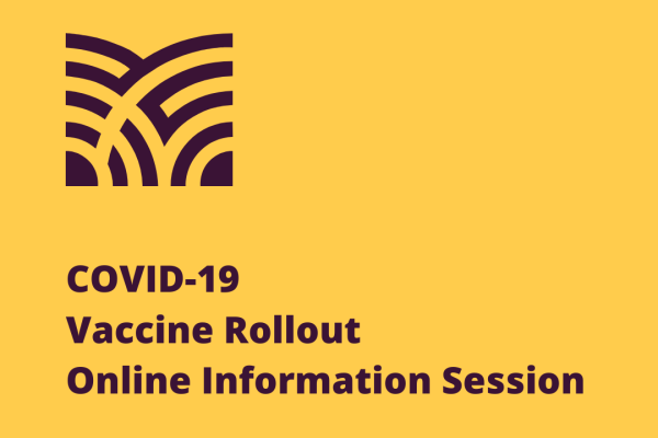 2021 08 31 COVID 19 Vaccine Rollout Online Information Session Yellow